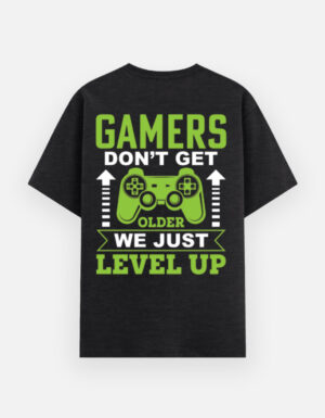 Gamers Don’t Get Older  T-Shirt - Image 2