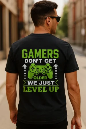 Gamers Don’t Get Older  T-Shirt