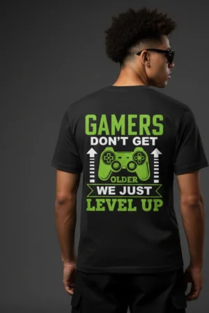 Gamers Don’t Get Older  T-Shirt